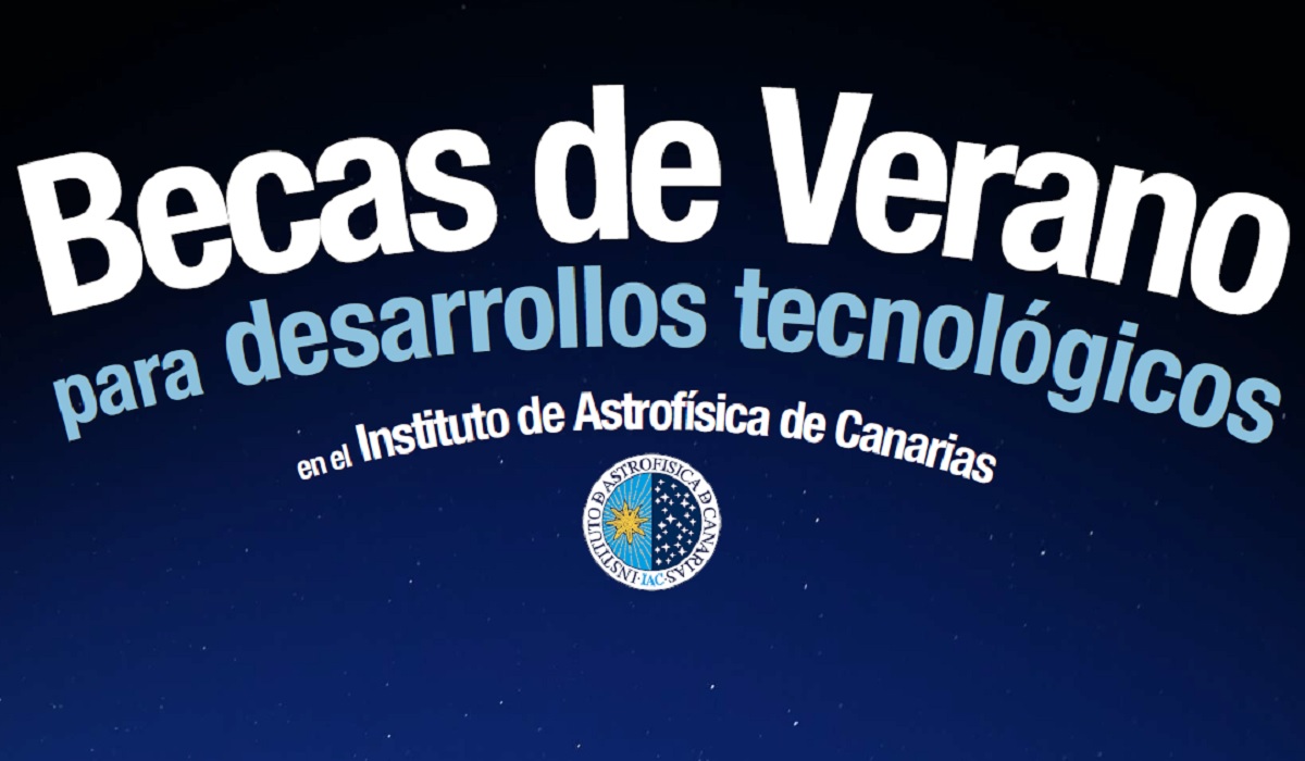 Becas de Desarrollo Tecnológico del Instituto de Astrofísica de Canarias